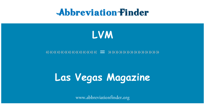 LVM: Las Vegas magazin