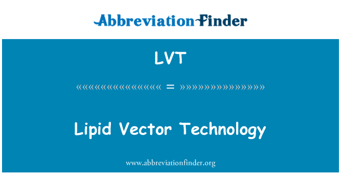 LVT: Lipid Vector Technology