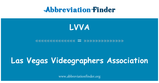 LVVA: Лас-Вегас відеооператорів Асоціації