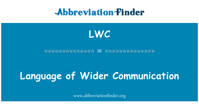 LWC: Bahasa komunikasi lebih luas