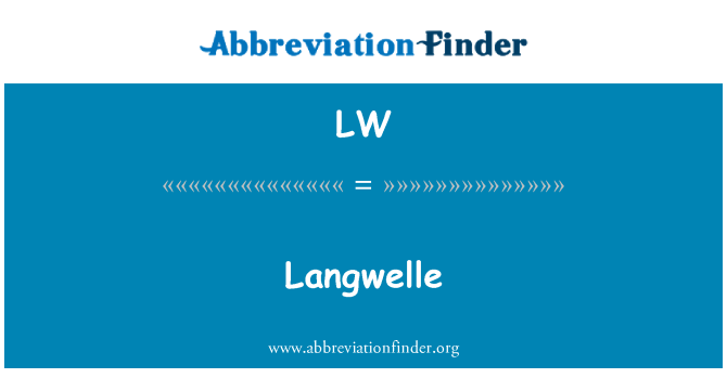 LW: Langwelle