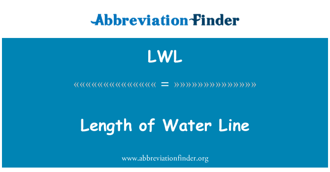 LWL: Length of Water Line