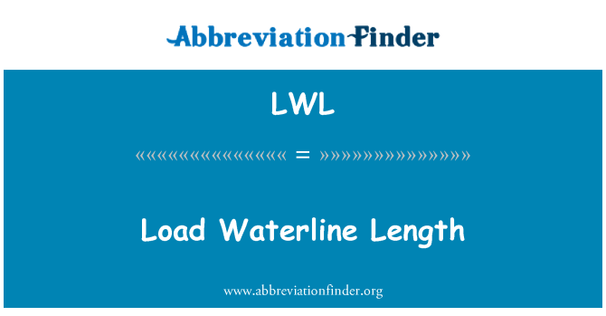 LWL: Lungimea liniei de plutire de încărcare
