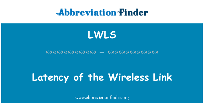 LWLS: Latensi dari Link nirkabel