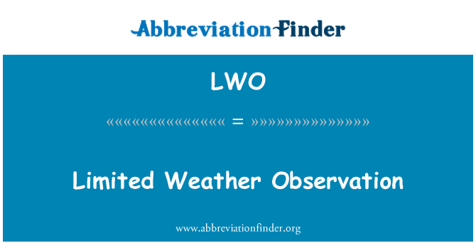 LWO: Begrenzte Wetterbeobachtung