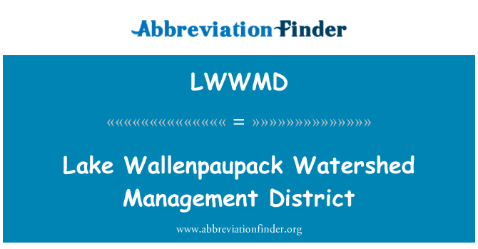 LWWMD: Lake Wallenpaupack skelsættende Management District