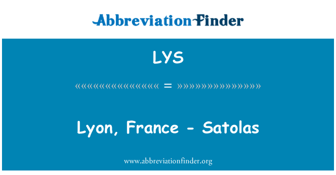 LYS: Lyon, Frankreich - Satolas