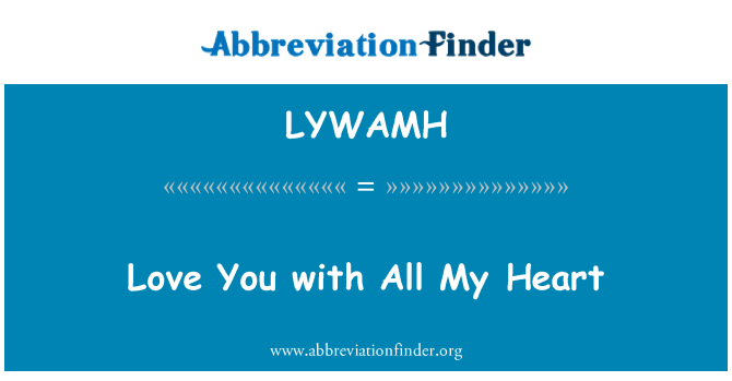 LYWAMH: أحبك من كل قلبي