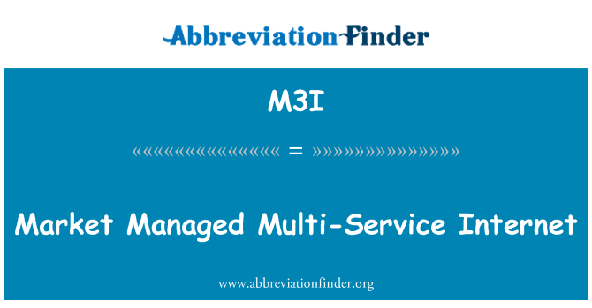 M3I: Mercado gerenciado multi-serviços Internet