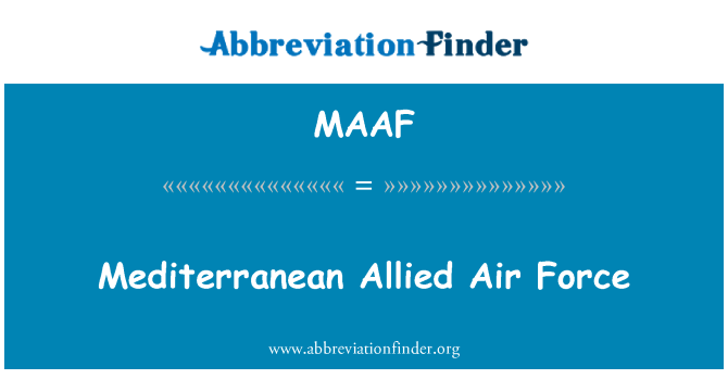 MAAF: Mediterranean Allied Force aérienne
