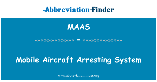 MAAS: Mobile Aircraft Arresting System