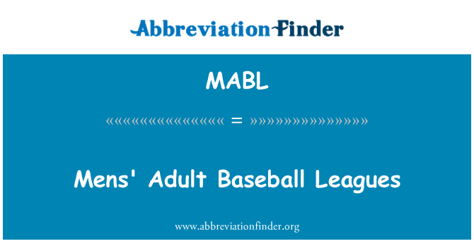 MABL: Mens yetişkin beyzbol Ligler