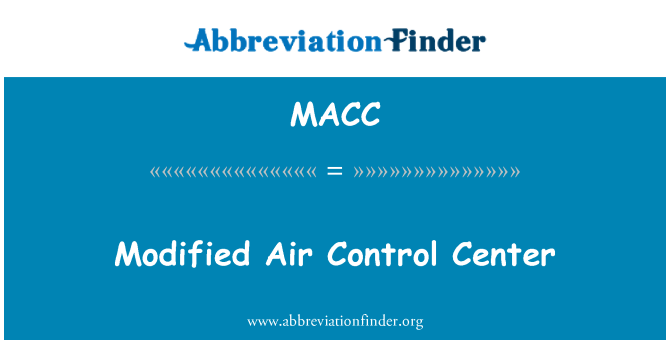 MACC: Centre de Control d'aire modificada