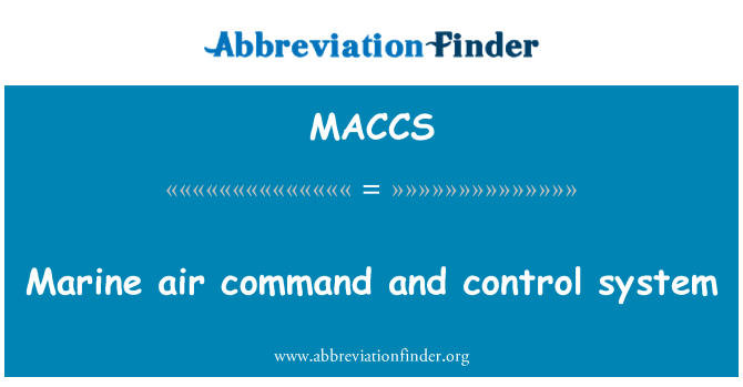 MACCS: Système de commandement et de contrôle aérien maritime