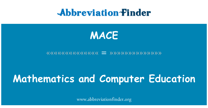 MACE: Matematikai és számítógépes oktatás