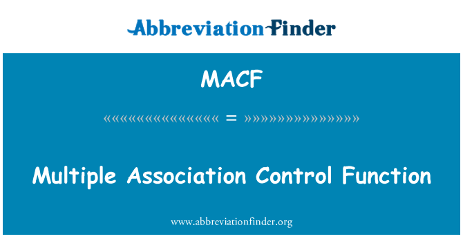 MACF: Flere Association kontrolfunktion