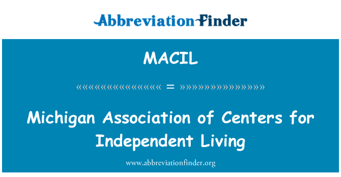 MACIL: Michigan združenje centrov za samostojno življenje