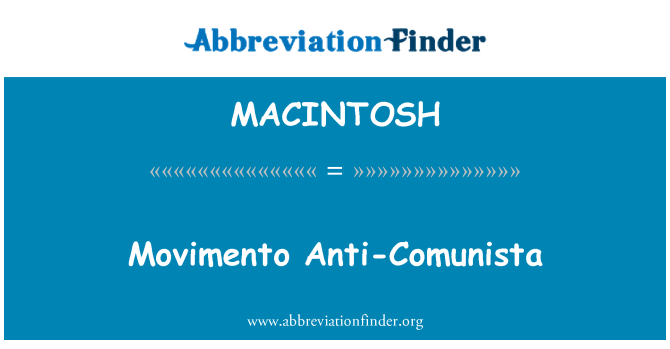 MACINTOSH: Movimento. Anti-Comunista
