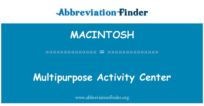 MACINTOSH: Víceúčelové centrum činnosti