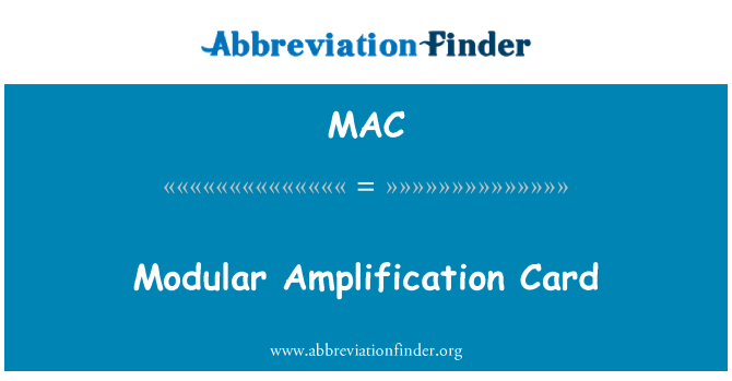 MAC: Carte de amplificare modulare