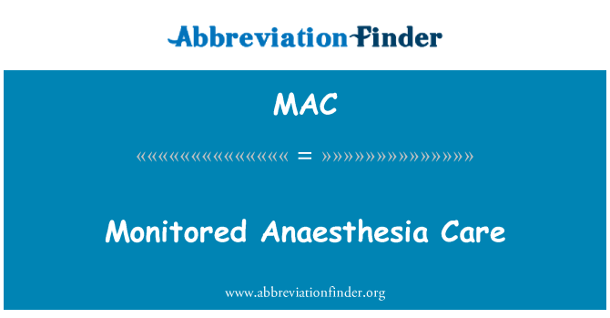 MAC: Відстежуваних анестезією догляд