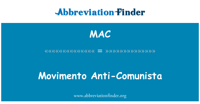 MAC: Movimento Anti-Comunista