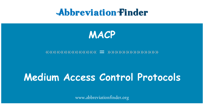 MACP: Medium adgangskontrol protokoller