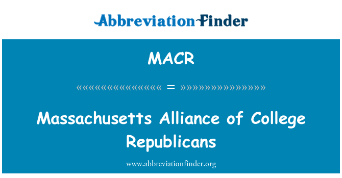 MACR: Massachusetts Alliance of College Republicans