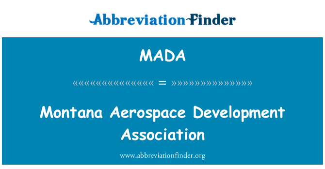 MADA: Montana Luftfahrtentwicklung Association