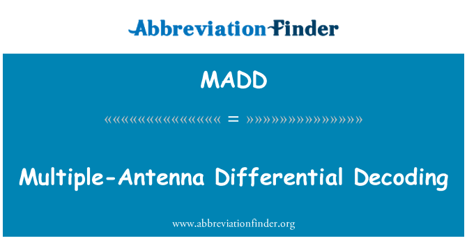 MADD: Дифференциальный декодирование нескольких антенна