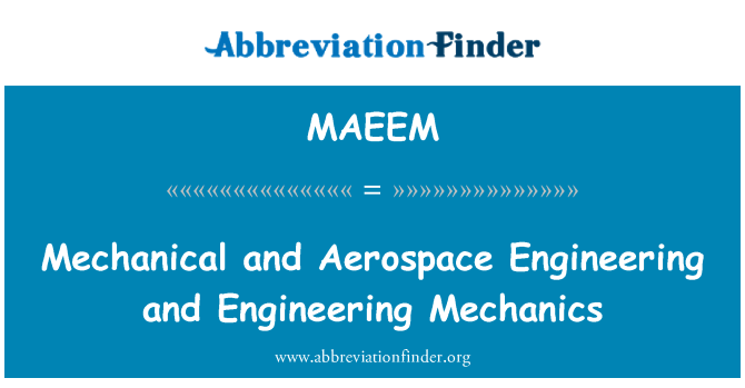 MAEEM: הנדסה מכנית, תעופה וחלל, הנדסת מכניקה