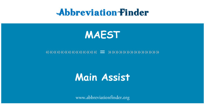 MAEST: Vigtigste Assist