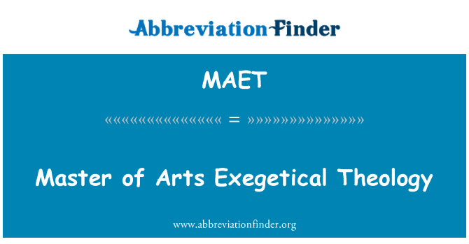 MAET: Master of Arts Exegetical İlahiyat