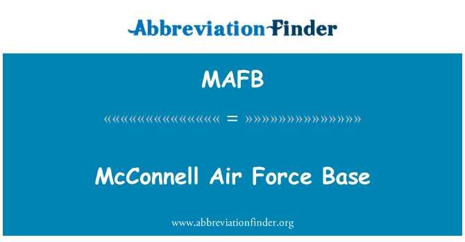 MAFB: Sylfaen Awyrlu McConnell