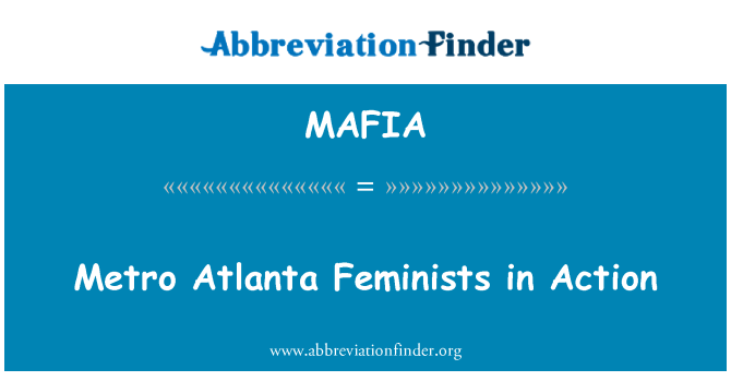 MAFIA: Metro Atlanta Feminists fl-azzjoni
