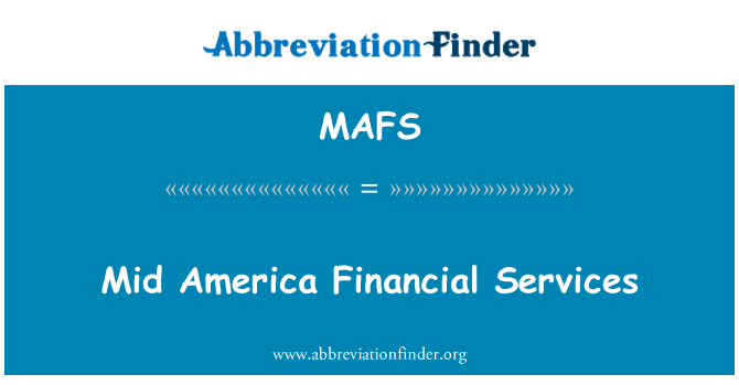 MAFS: Mid America Services financiers