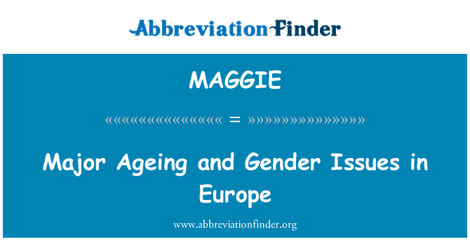 MAGGIE: Μεγάλη γήρανση και θέματα ισότητας των φύλων στην Ευρώπη