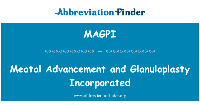 MAGPI: Meatal avanzamento e Glanuloplasty incorporato