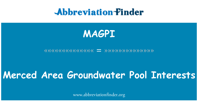 MAGPI: Merced área Groundwater interesses de piscina