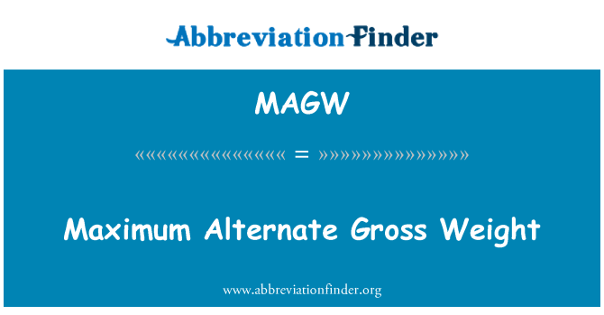 MAGW: Maximale alternatieve brutogewicht
