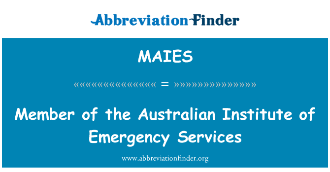 MAIES: Membre de l'Australian Institute of Emergency Services