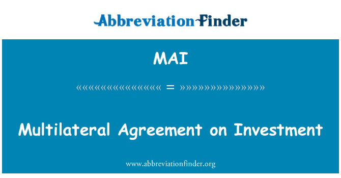 MAI: Multilaterales Abkommen über Investitionen
