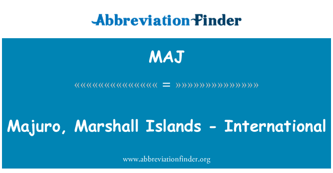 MAJ: Majuro, Ilhas Marshall - internacional