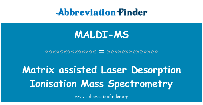 MALDI-MS: Matica pomáha Laser desorpcia ionizačným hmotnostnej spektrometrie