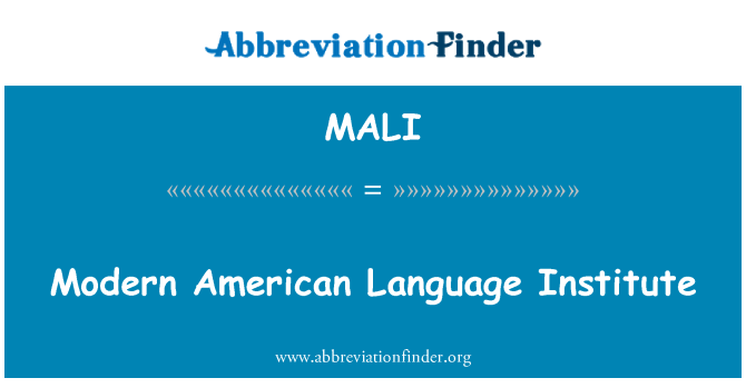 MALI: Modern American Language Institute
