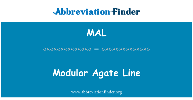 MAL: Modulära agat linje