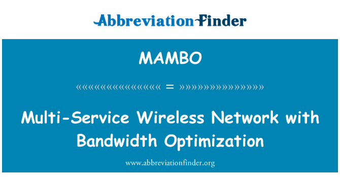 MAMBO: 多服務的無線網路的頻寬優化