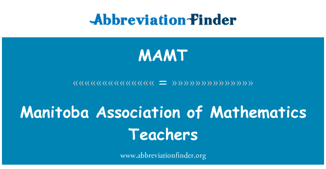 MAMT: ریاضی کے اساتذہ کے مینی ٹوبا ایسوسی ایشن