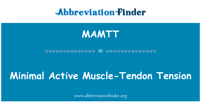 MAMTT: توتر العضلات النشطة الحد الأدنى-وتر