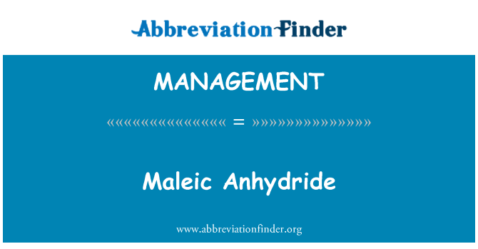 MANAGEMENT: Maleic Anhydride